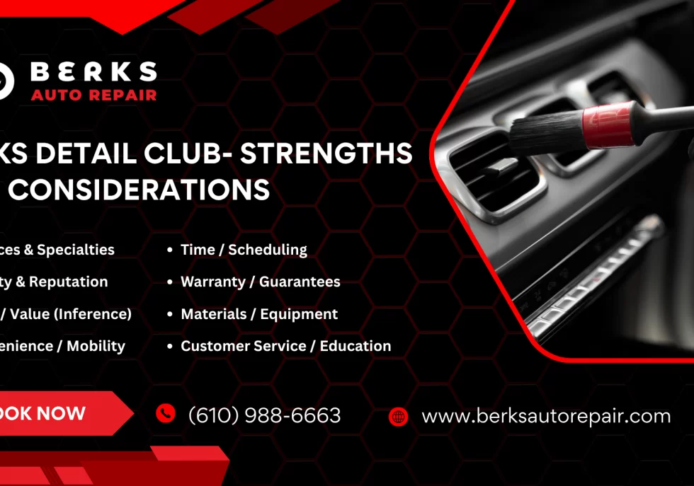 Berks Detail Club- Strengths and Considerations