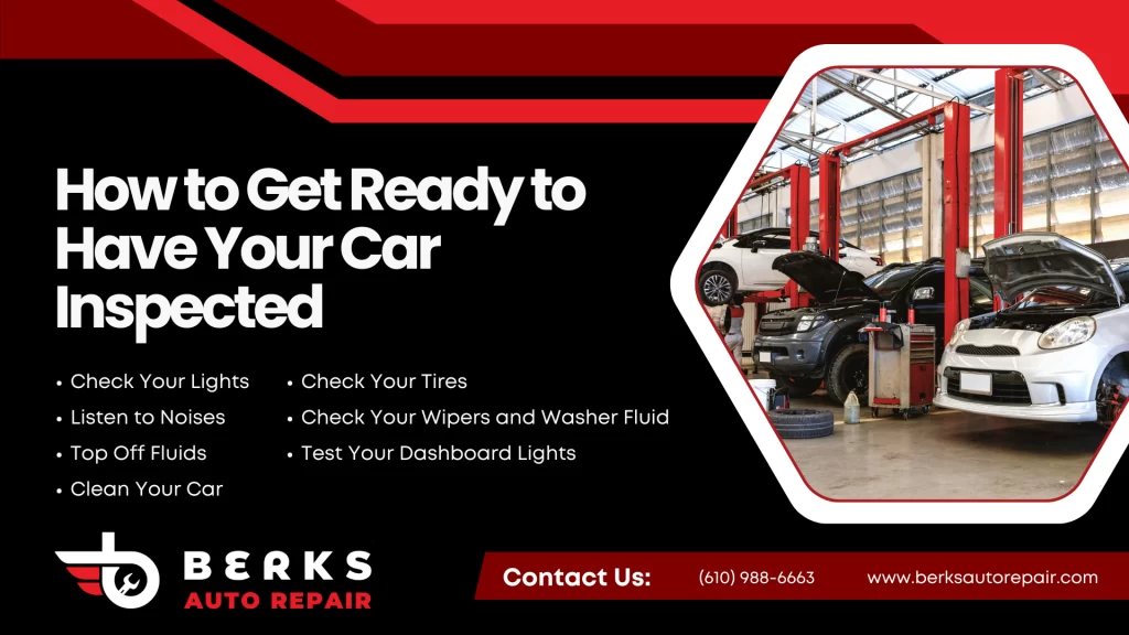 How to Get Ready to Have Your Car Inspected.