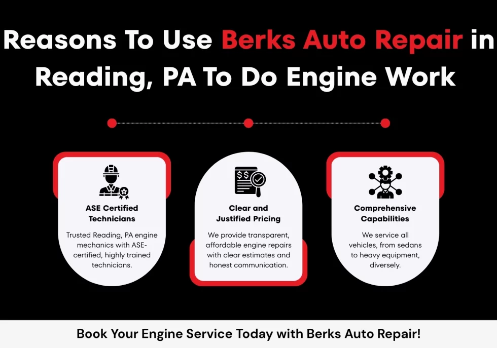 Reasons To Use Berks Auto Repair in Reading, PA To Do Engine Work